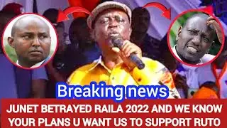 JUNET BETRAYED RAILA 2022 AND WE KNOW YOUR PLANS YOU WANT US TO SUPPORT RUTO; ANGRY OBURU& KIBERENGE