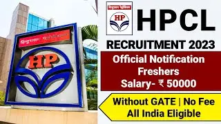 HPCL Recruitment 2023|HPCL New Vacancy 2023| HPCL Notification 2023| Hindustan Petroleum Job Vacancy