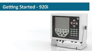 Getting Started &ndash; 920i Programmable Weight Indicator Controller
