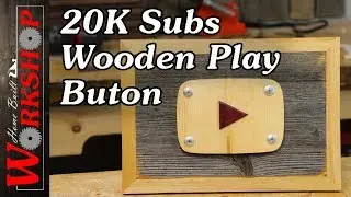 20K Subs Wooden Play Button