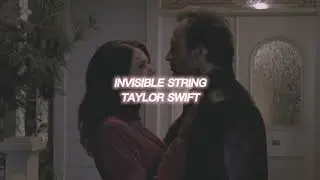 invisible string [taylor swift] &mdash; edit audio