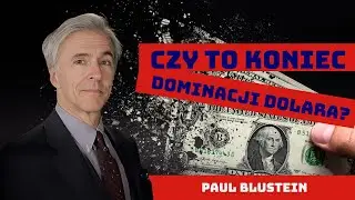 Czy dolar wciąż rządzi światem? – Paul Blustein