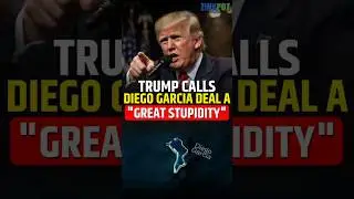 Trump Calls Diego Garcia Deal a &ldquo;Great Stupidity&rdquo; #DonaldTrump #Geopolitic #IndianOcean #IndoPacific