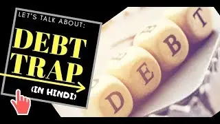 DEBT-TRAP || In Hindi || BY: Nitin B. Thapliyal.