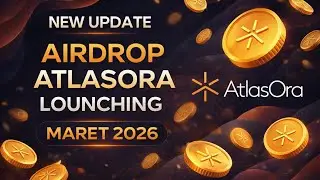 NEW UPDATE AIRDROP ATLASORA LOUNCHING MARET 2026