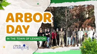 Arbor Day in the Town of Lexington
