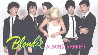 Blondie albums ranked