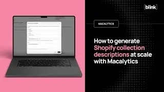 How to generate Shopify collection descriptions at scale with Macalytics