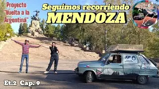 Et.2  Cap.9  Seguimos recorriendo MENDOZA, nos encantó el CERRO DE LA GLORIA.