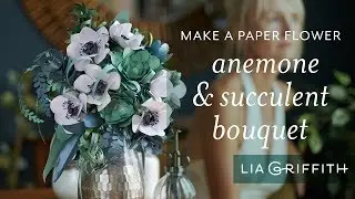 How To Make a Bridal Bouquet with Paper Anemone Flowers and Succulents