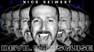 Nick Seiwert - 'Devil In Disguise' Official Music Video: My Eyes Are Open Wide