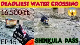 Road to SHINKULA | Heavy Water Crossing | Pros & Cons of Long Ride by SCOOTY | @NOMADICSCORPION