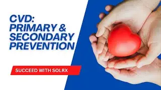 SolRx CVD Primary & Secondary Prevention - Dr. Farah