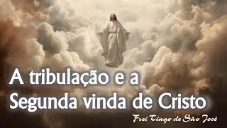 Fim dos tempos: Jesus avisou sobre tudo o que está acontecendo - Mateus 24 - Frei Tiago de São José