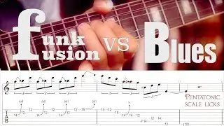 Funk (Fusion) vs Blues - Pentatonic Licks | GuitarLessontv