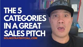 The 5 categories in a solar sales pitch