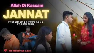 Jannat | Allah Di Kassam |Swiggy Delivery   Love Story |Vicky S|@100loveproduction4@BonGMedia123