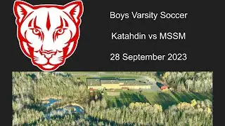 Katahdin vs MSSM Boys Varsity Soccer