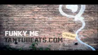 Sampled Instrumental Rap Beat - Funky Me (Prod. Tantu Beats)