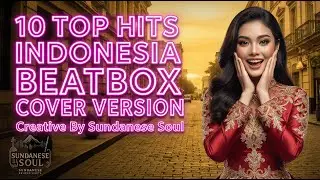 BEATBOX R&B COVER VERSION | PLAYLIST MUSIK INDONESIA