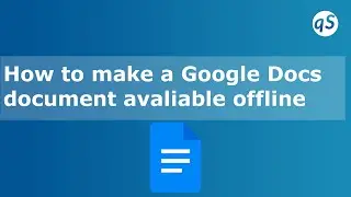 How to make a Google Docs document available offline