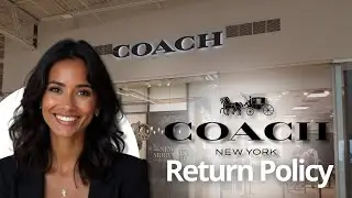 Coach Return and Refund Policy Explained: How To Return and Get a Refund!