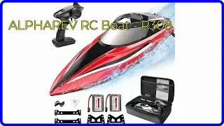REVIEW (2025): ALPHAREV RC Boat - R308. ESSENTIAL details.