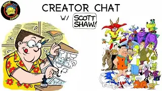 Creator Chat w/ Scott Shaw