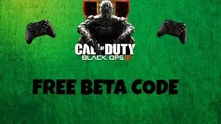 BO3 THREE LEGIT XBOX ONE BETA CODES GIVEAWAY