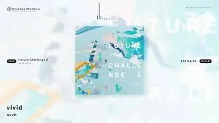 [Official] vivid / nxvb [Future Challenge 2]