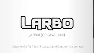 Larbo - Jaspar (Original Mix)