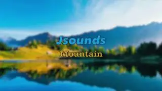 Mountain //Jsounds//