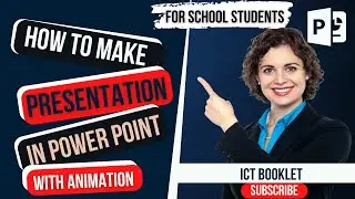 How to Make Presentation in powerpoint with Animation | ICT Booklet
