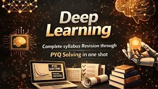 DEEP LEARNING | COMPLETE SYLLABUS ONE SHOT THROUGH PYQ (2024-25) SOLVING 🔥🔥 | BTECH AKTU