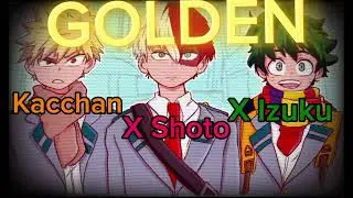 Kacchan,Shoto,Deku singing Golden by Huntrix