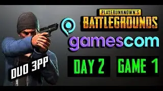 PUBG GAMESCOM INVITATIONAL DAY 2 - DUO 3RD PERSON (GAME 1)