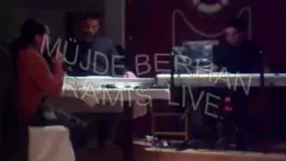 M&uuml;jde Berhan Ramis Live