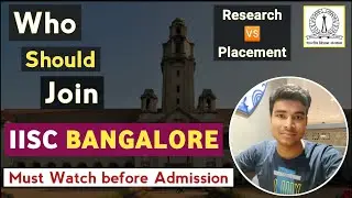 Who should Apply for IISC Bangalore? 🤔 || Research & Placement || Inspire Chemistry ☑️