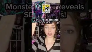 Monster High reveals shocking SDCC dolls 👀