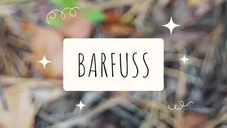 Mit Barfu&szlig;schuhen durch jede Jahreszeit 👣🥰