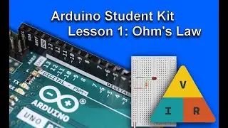 Arduino Student Kit Lesson 2: Ohm's Law