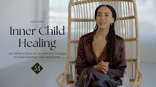 Inner Child Healing Workshop Preview