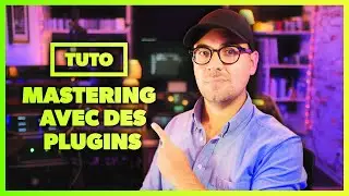 Mastering FACILE avec des Plugins