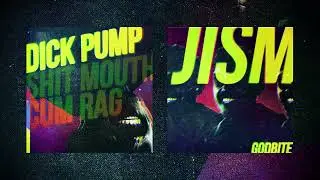 GODBITE - DICK PUMP (official audio)