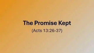 February 16, 2025 The Promise Kept