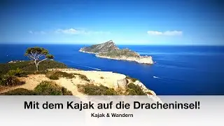 Mit dem Kajak zum Lost Place (Mallorca) | Sa Dragonera Sant Elm