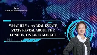 📰 London Ontario Real Estate Update | July 2025 Stats You Need to Know!