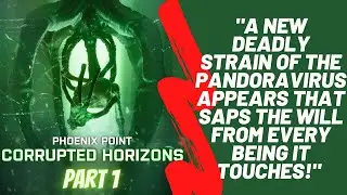 PHOENIX POINT: CORRUPTED HORIZONS / BEHEMOTH EDITION | Gameplay | Playthrough (no commentary)
