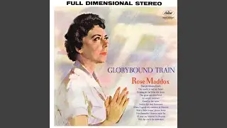 That Glory Bound Train