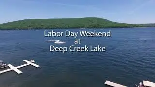 Labor Day | Deep Creek Lake, MD.